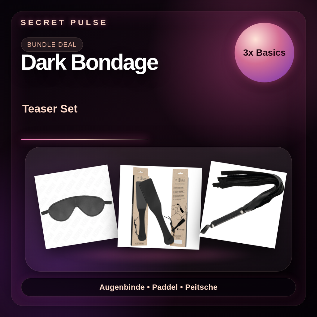 Secret Pulse Dark Bondage Teaser Set – 3 Basics Cover mit echten Packshots